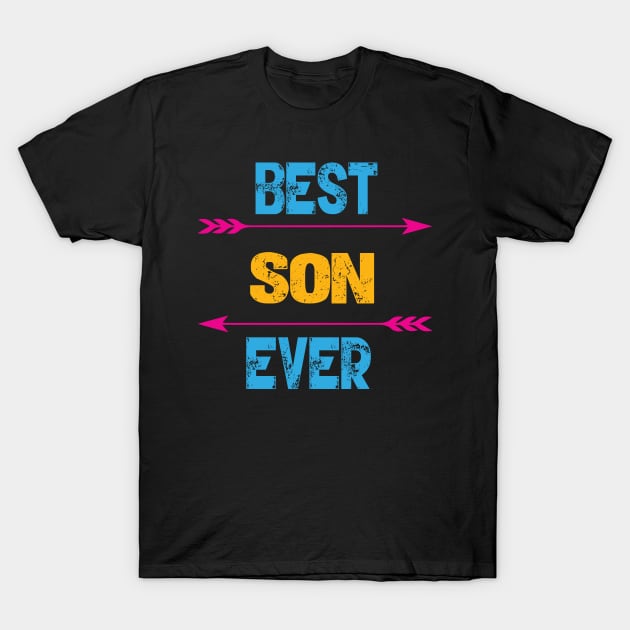 Best Son Ever T-Shirt by Gift Designs